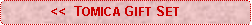 Rounded Rectangle:             <<  TOMICA GIFT SET