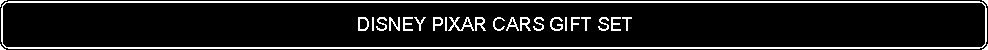 Flowchart: Alternate Process: DISNEY PIXAR CARS GIFT SET