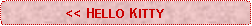 Rounded Rectangle:                 << HELLO KITTY