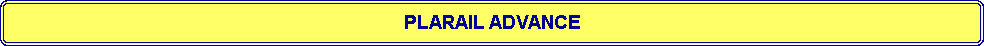 Flowchart: Alternate Process: PLARAIL ADVANCE