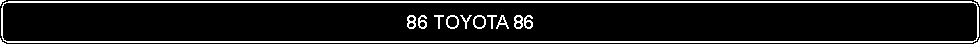 Flowchart: Alternate Process:                                                                             86 TOYOTA 86
