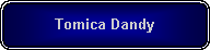 Rounded Rectangle: Tomica Dandy