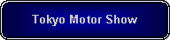 Rounded Rectangle: Tokyo Motor Show