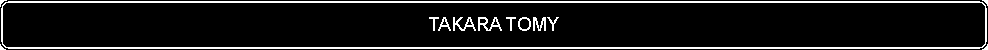 Flowchart: Alternate Process: TAKARA TOMY