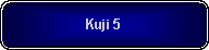 Rounded Rectangle: Kuji 5
