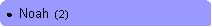 Rounded Rectangle: ●  Noah  (2)