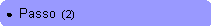 Rounded Rectangle: ●  Passo  (2)