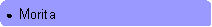 Rounded Rectangle: ●  Morita