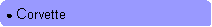 Rounded Rectangle: ● Corvette
