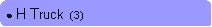 Rounded Rectangle: ● H Truck  (3)