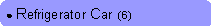 Rounded Rectangle: ● Refrigerator Car  (6)