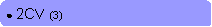 Rounded Rectangle: ● 2CV  (3)