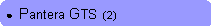 Rounded Rectangle: ●  Pantera GTS  (2)