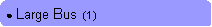 Rounded Rectangle: ● Large Bus  (1)