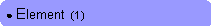 Rounded Rectangle: ● Element  (1)
