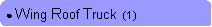 Rounded Rectangle: ● Wing Roof Truck  (1)