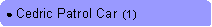Rounded Rectangle: ● Cedric Patrol Car  (1)