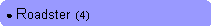 Rounded Rectangle: ● Roadster  (4)