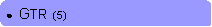 Rounded Rectangle: ●  GTR  (5)