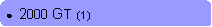 Rounded Rectangle: ●  2000 GT  (1)