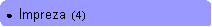 Rounded Rectangle: ●  Impreza  (4)