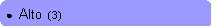 Rounded Rectangle: ●  Alto  (3)