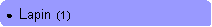 Rounded Rectangle: ●  Lapin  (1)