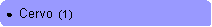 Rounded Rectangle: ●  Cervo  (1)