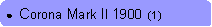 Rounded Rectangle: ●  Corona Mark II 1900  (1)