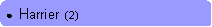 Rounded Rectangle: ●  Harrier  (2)