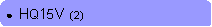 Rounded Rectangle: ●  HQ15V  (2)