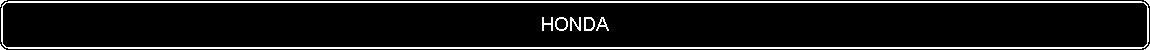 Flowchart: Alternate Process: HONDA