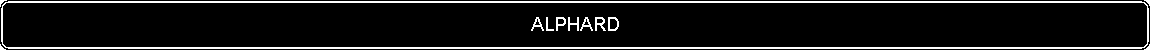 Flowchart: Alternate Process: ALPHARD
