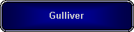 Rounded Rectangle: Gulliver