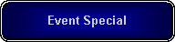 Rounded Rectangle: Event Special