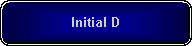 Rounded Rectangle: Initial D