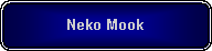 Rounded Rectangle: Neko Mook