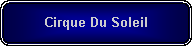 Rounded Rectangle: Cirque Du Soleil