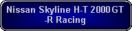 Rounded Rectangle: Nissan Skyline H-T 2000GT-R Racing
