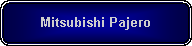 Rounded Rectangle: Mitsubishi Pajero